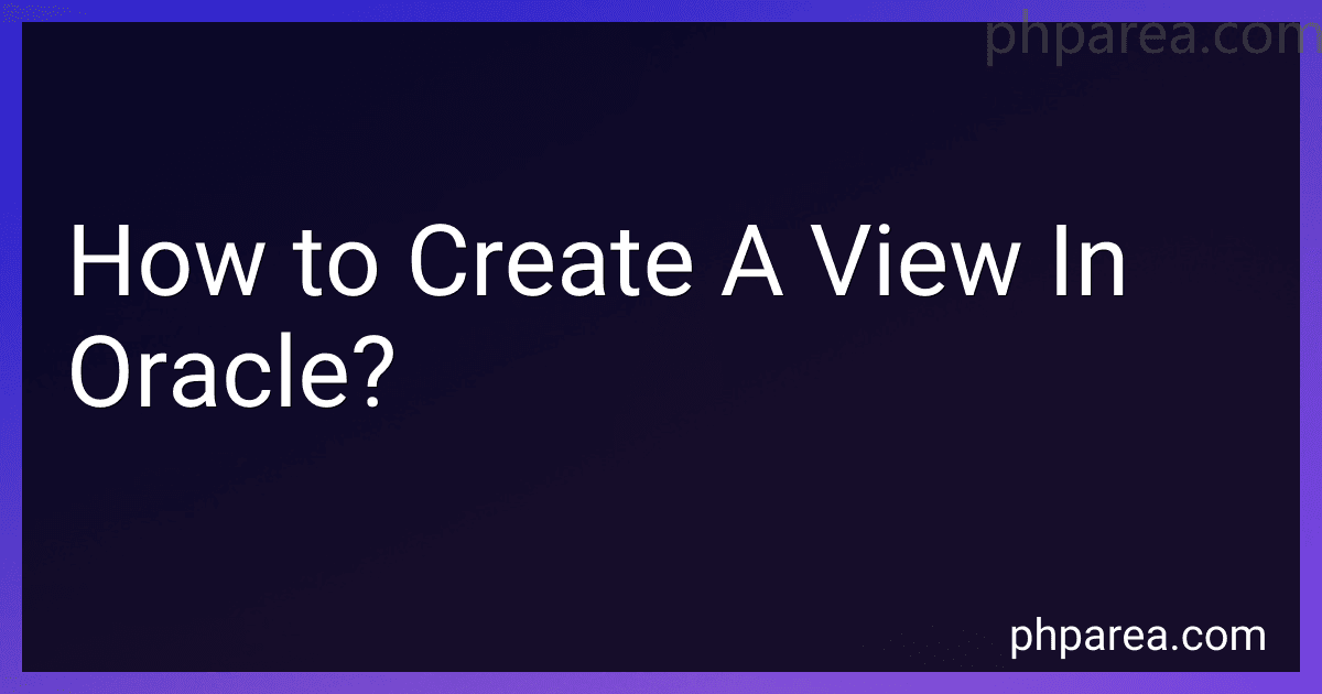 How to Create A View In Oracle? image