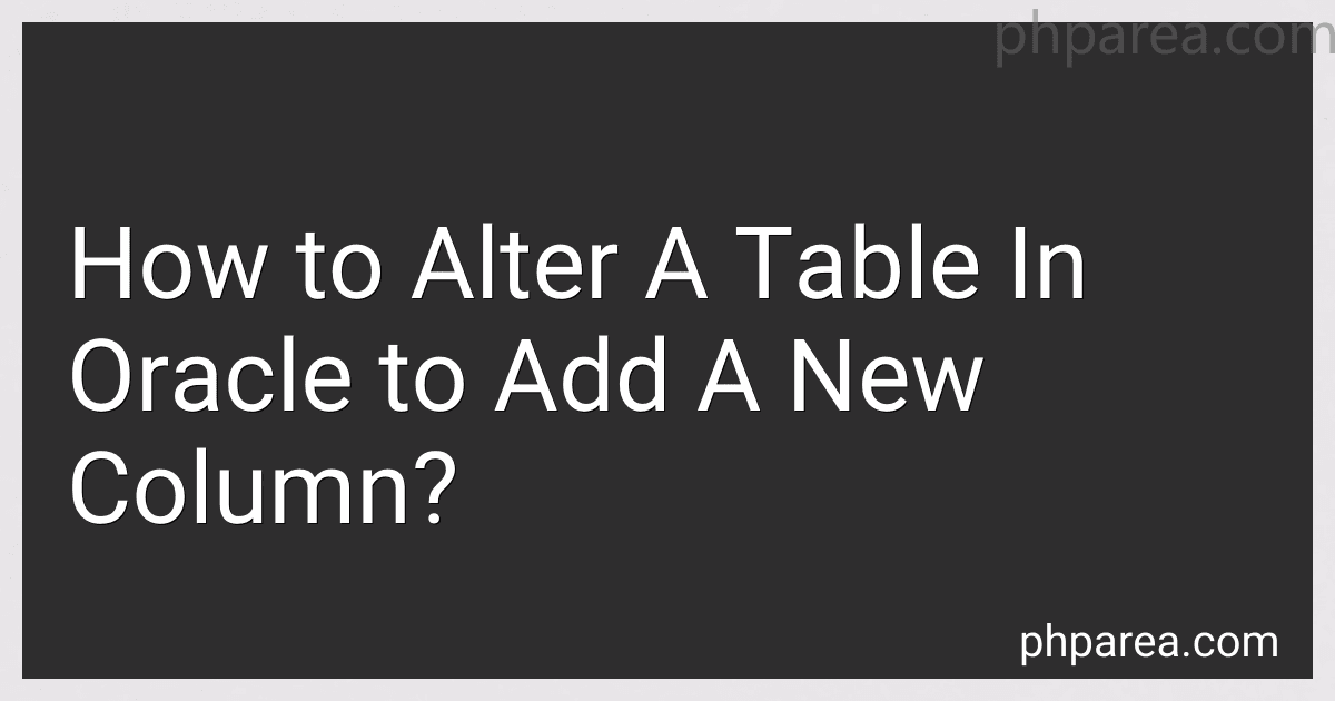 How to Alter A Table In Oracle to Add A New Column? image