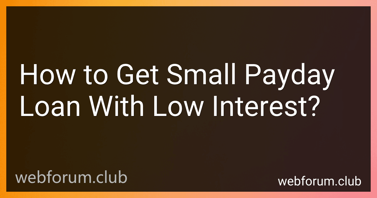 How to Get Small Payday Loan With Low Interest? image