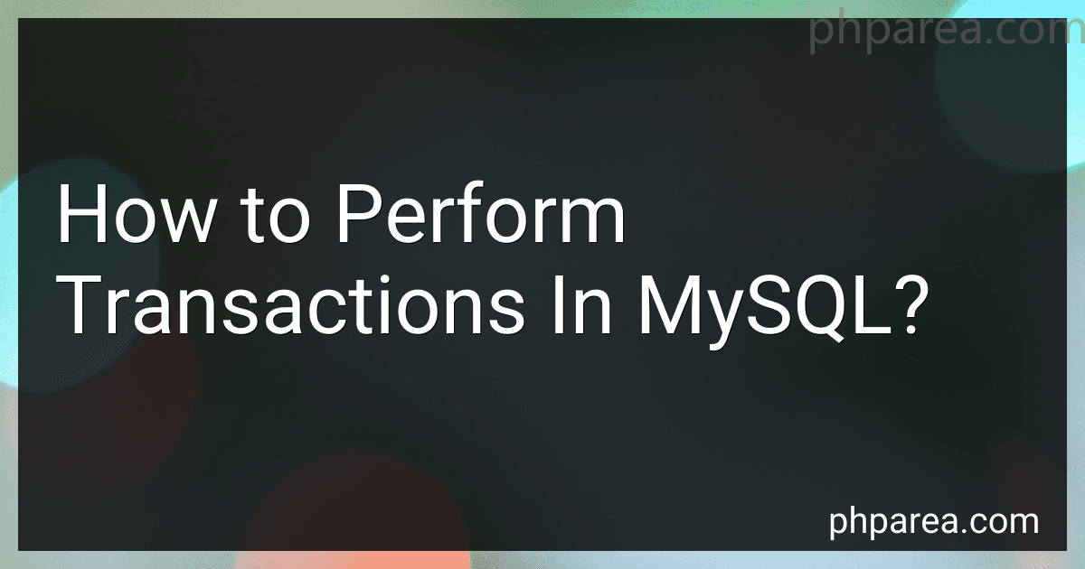 How to Perform Transactions In MySQL? image