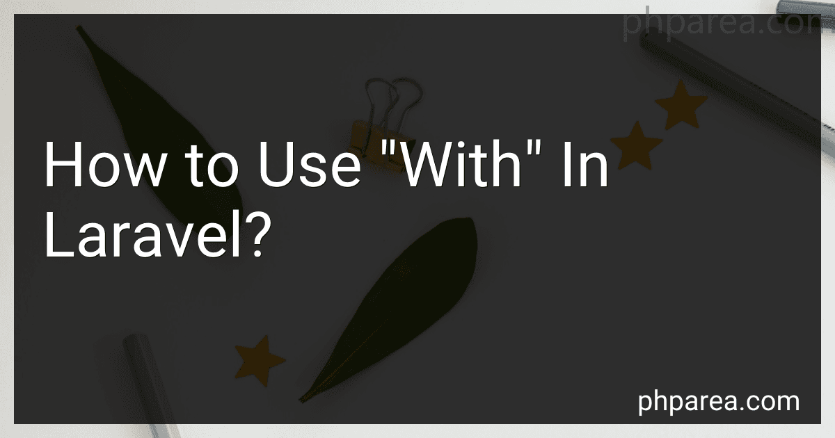 How to Use "With" In Laravel? image