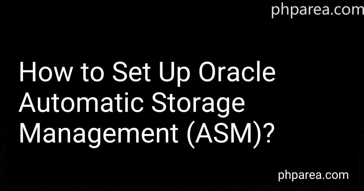 How to Set Up Oracle Automatic Storage Management (ASM)? image