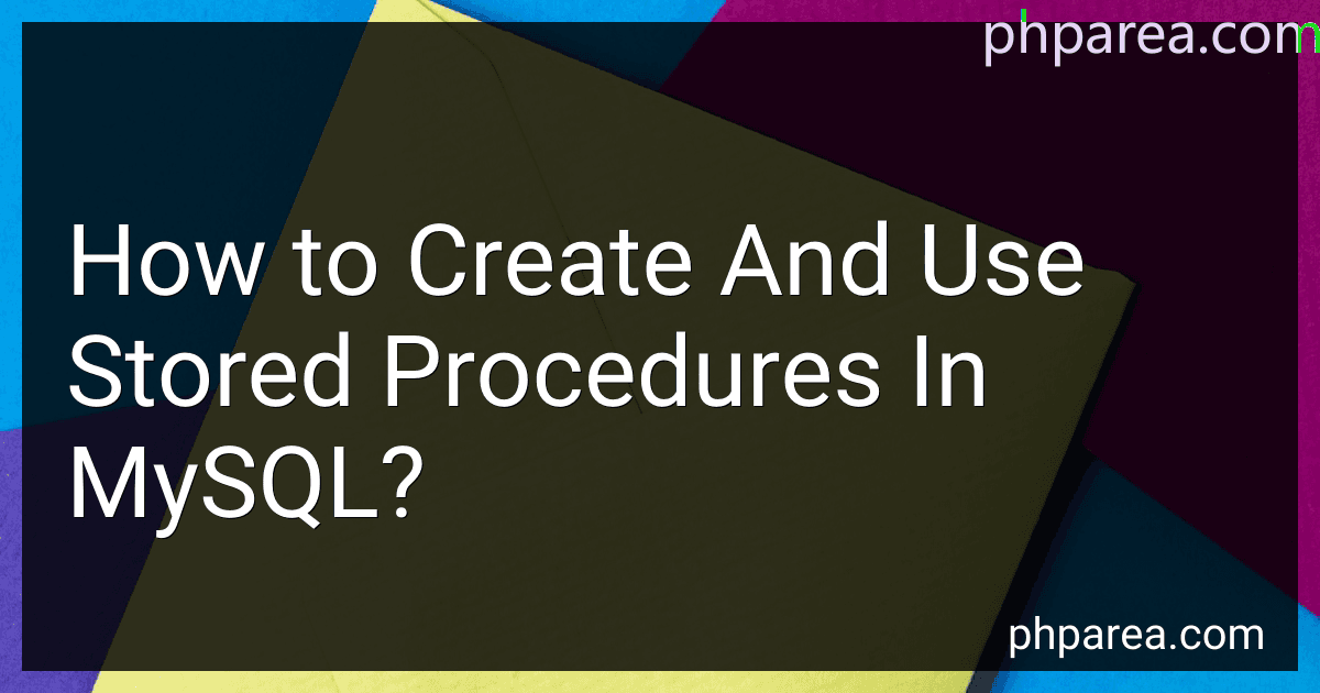 How to Create And Use Stored Procedures In MySQL? image