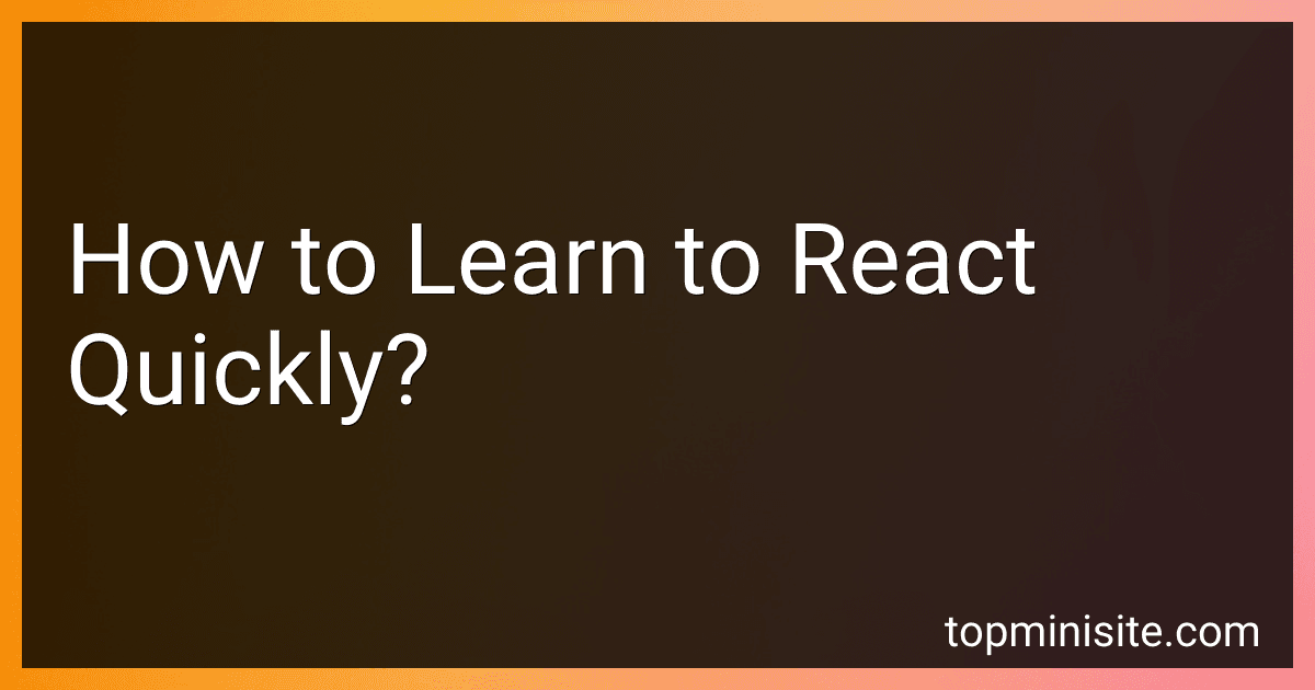 How to Learn to React Quickly? image
