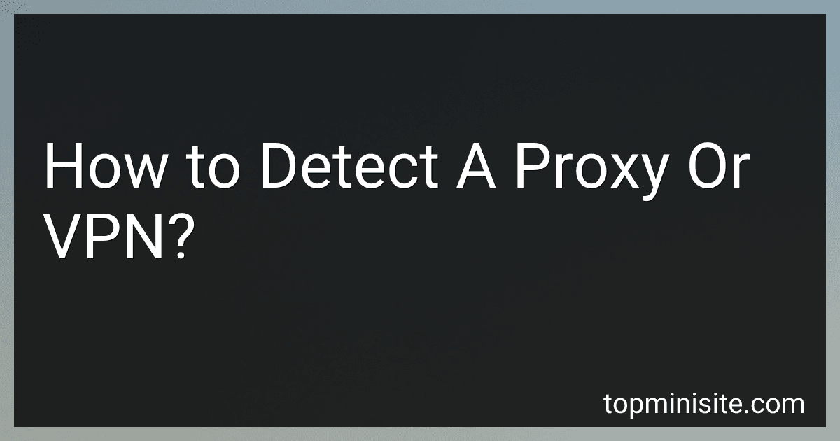How to Detect A Proxy Or VPN? image