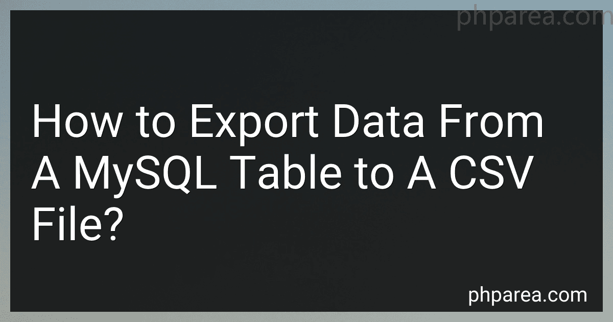 How to Export Data From A MySQL Table to A CSV File? image