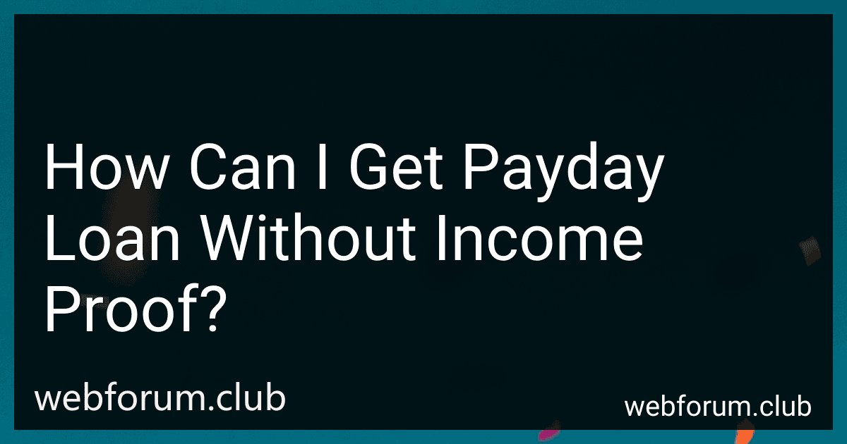 How Can I Get Payday Loan Without Income Proof? image