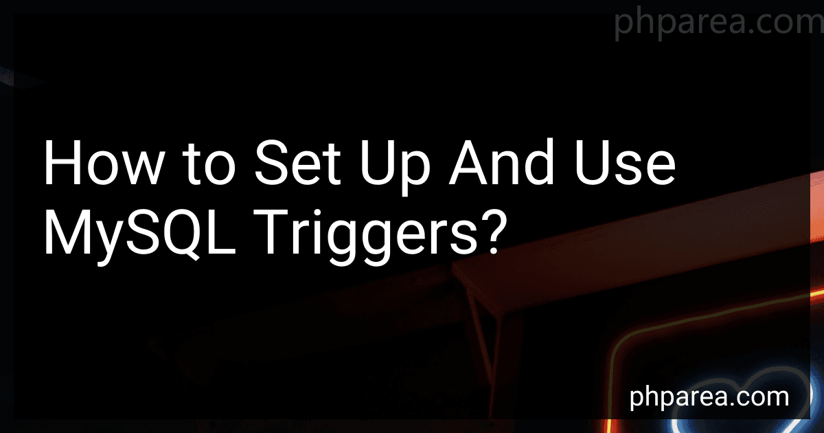 How to Set Up And Use MySQL Triggers? image