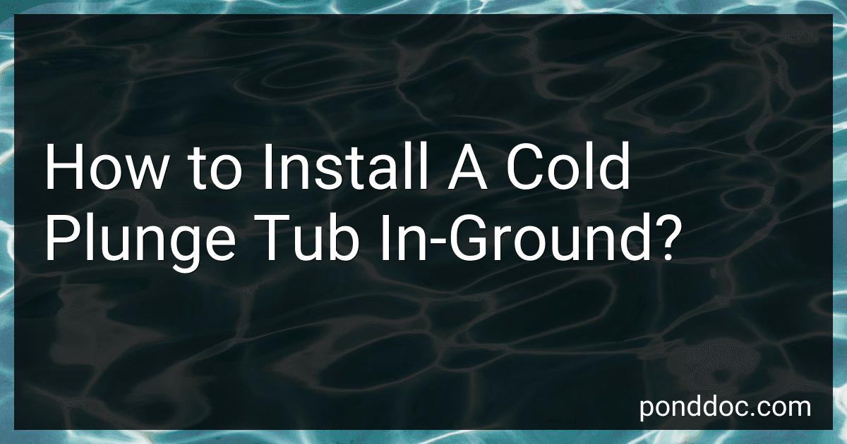 How to Install A Cold Plunge Tub In-Ground? image