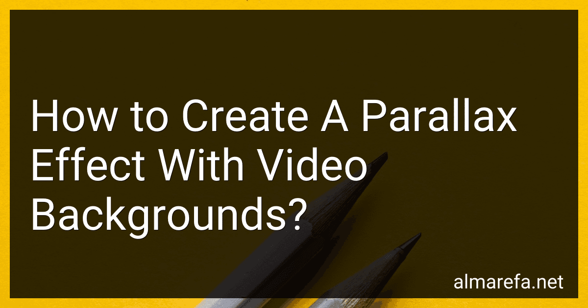 How to Create A Parallax Effect With Video Backgrounds? image