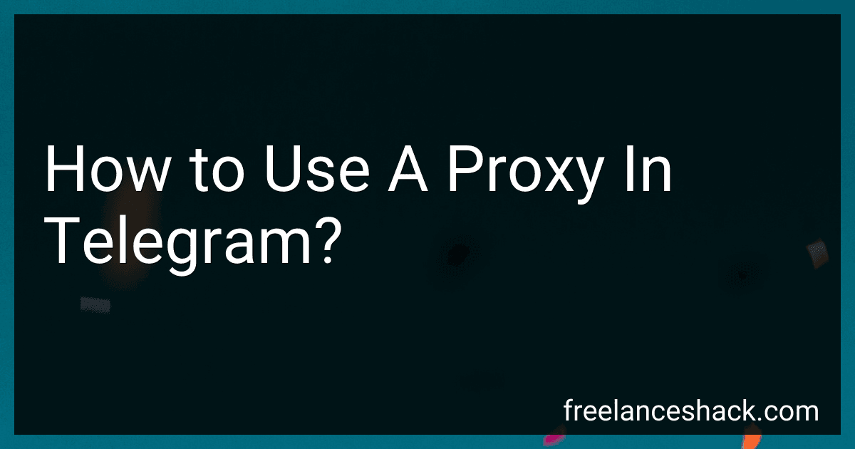 How to Use A Proxy In Telegram? preview