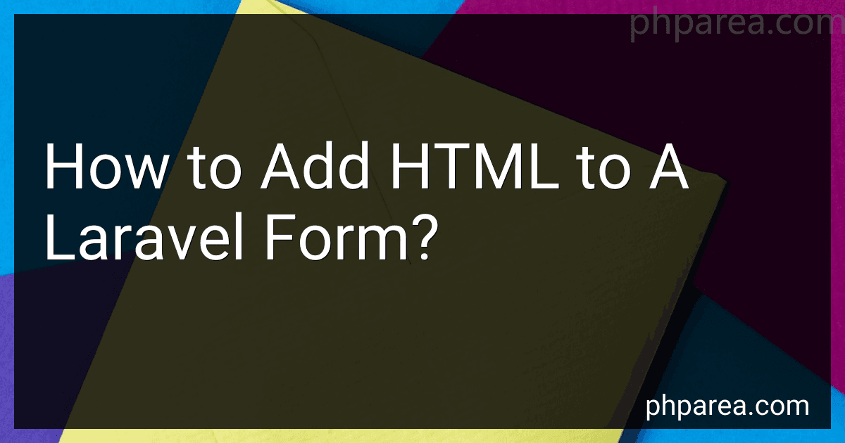How to Add HTML to A Laravel Form? image