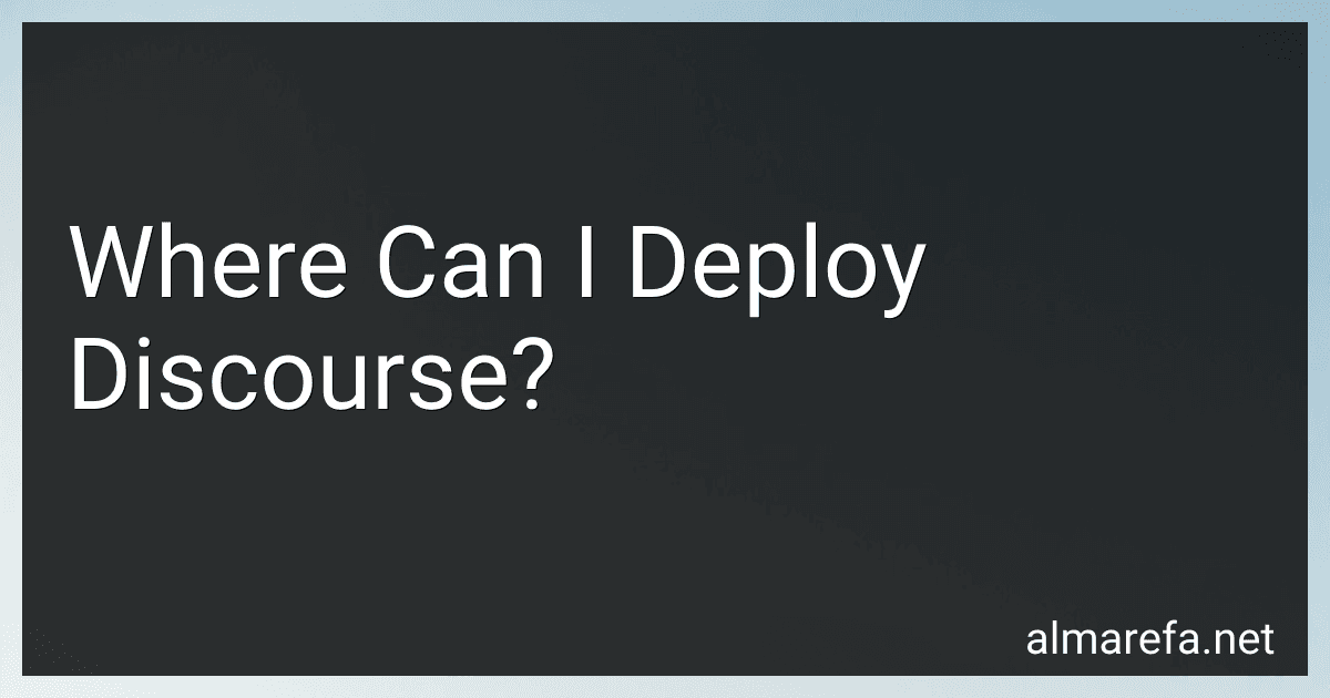 Where Can I Deploy Discourse? image