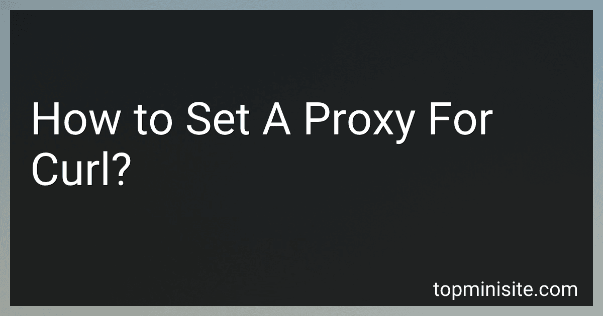 How to Set A Proxy For Curl? image