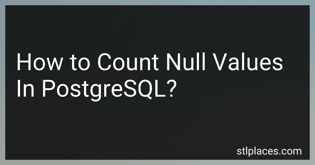 How to Count Null Values In PostgreSQL? image