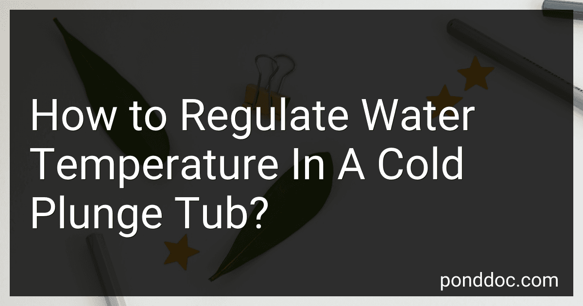 How to Regulate Water Temperature In A Cold Plunge Tub? image