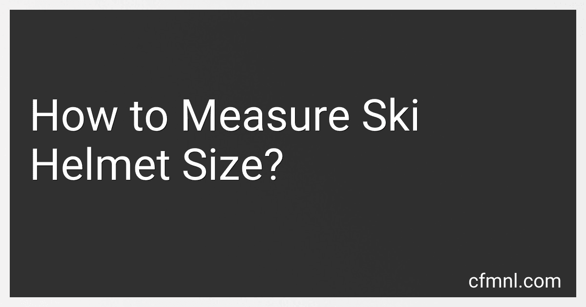 How to Measure Ski Helmet Size? preview