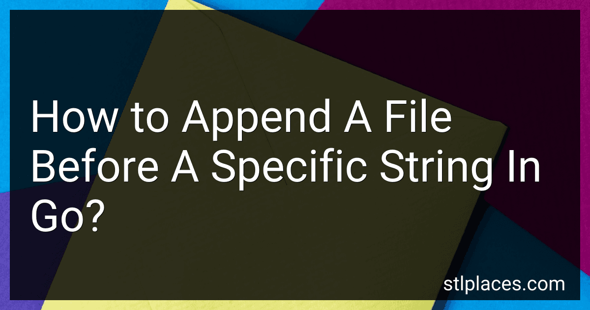 How to Append A File Before A Specific String In Go? image