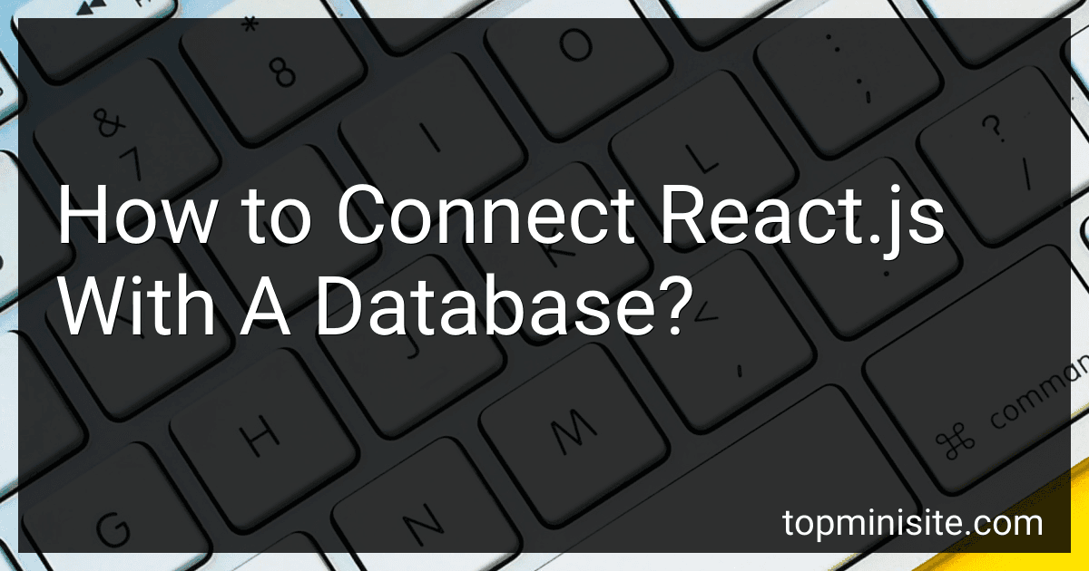 How to Connect React.js With A Database? image