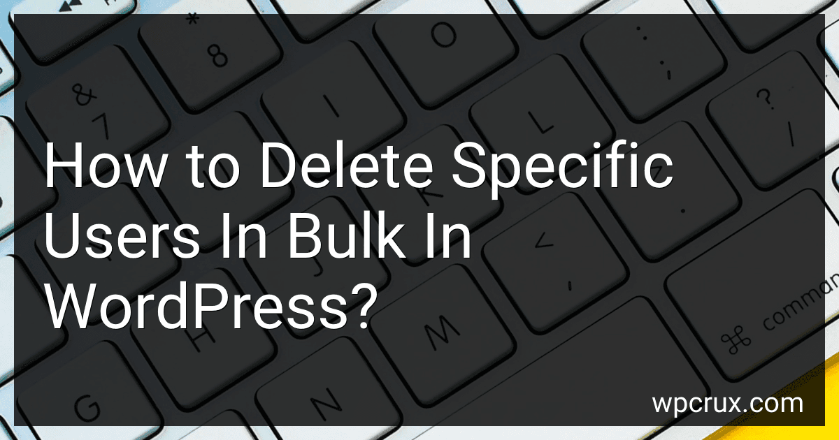 How to Delete Specific Users In Bulk In WordPress? image