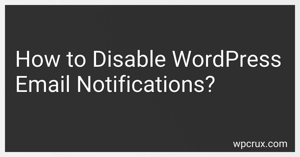 How to Disable WordPress Email Notifications? image