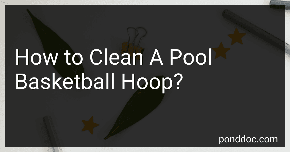 How to Clean A Pool Basketball Hoop? image
