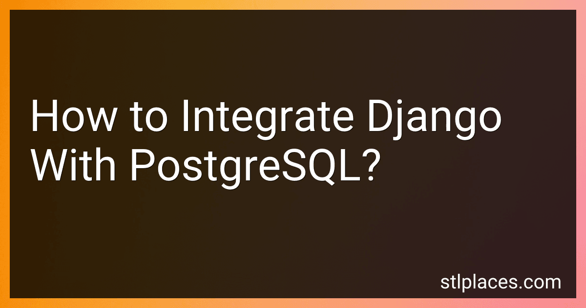 How to Integrate Django With PostgreSQL? image