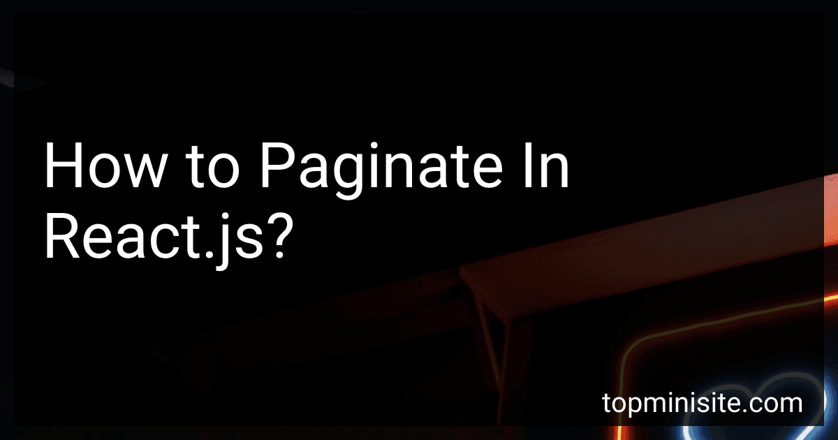 How to Paginate In React.js? image
