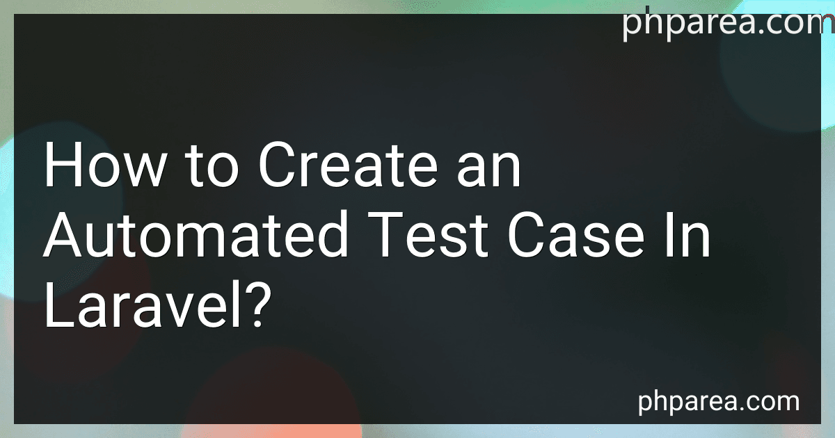 How to Create an Automated Test Case In Laravel? image