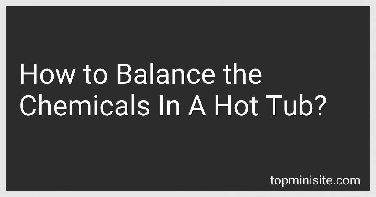 How to Balance the Chemicals In A Hot Tub? image
