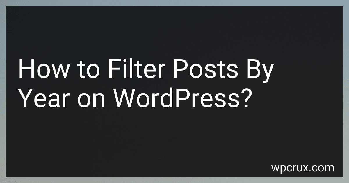 How to Filter Posts By Year on WordPress? image