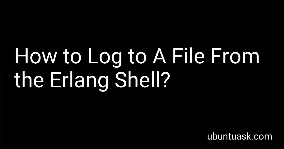 How to Log to A File From the Erlang Shell? image