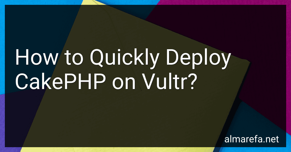 How to Quickly Deploy CakePHP on Vultr? image