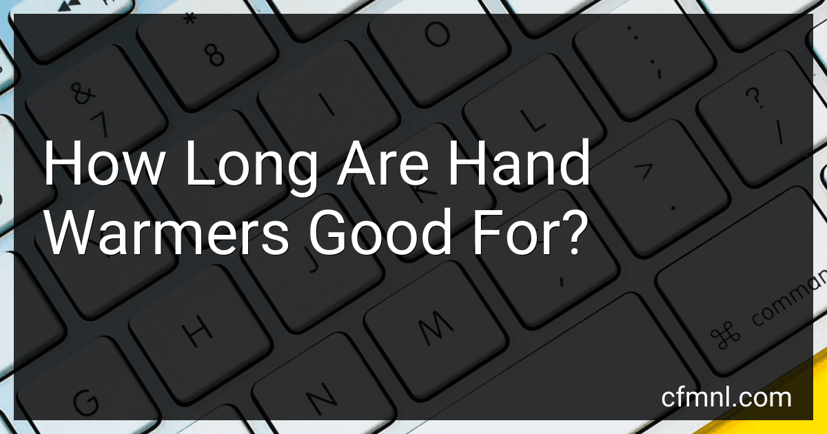 How Long Are Hand Warmers Good For? preview