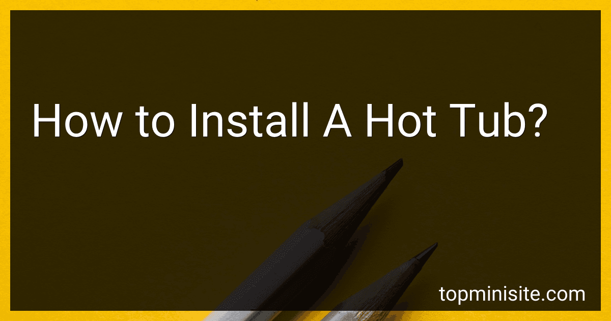 How to Install A Hot Tub? image