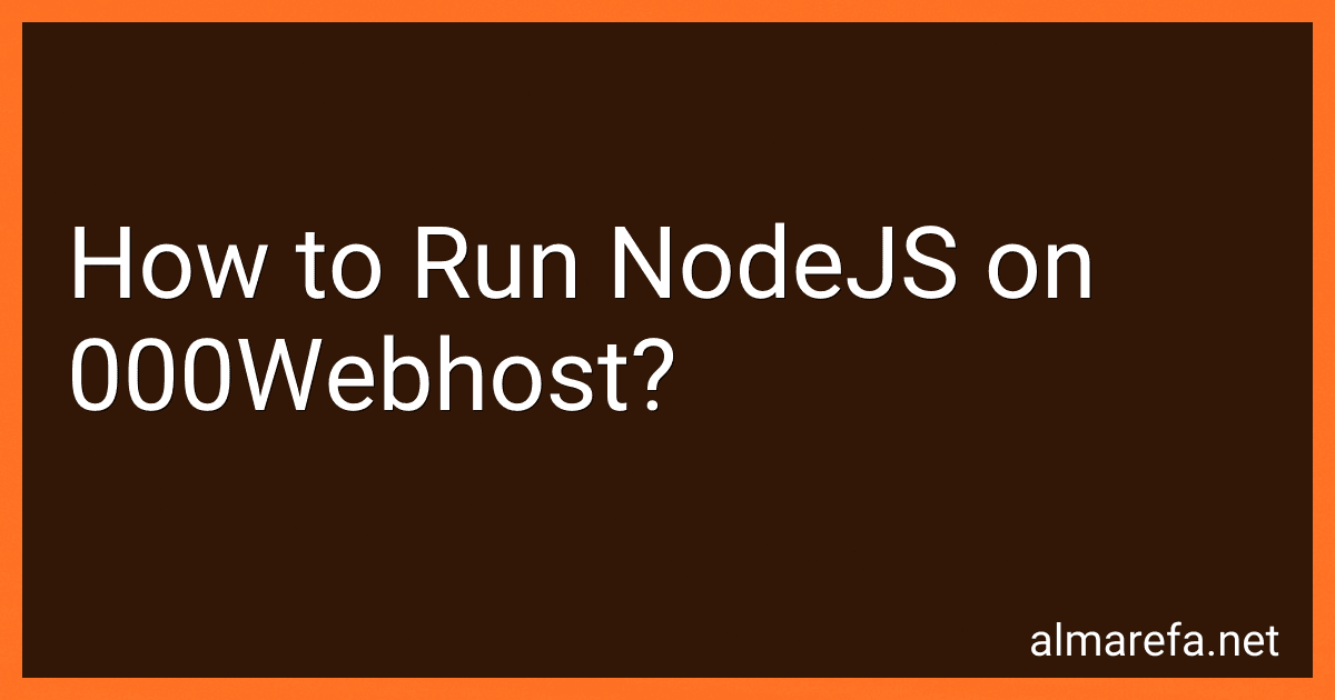How to Run NodeJS on 000Webhost? image