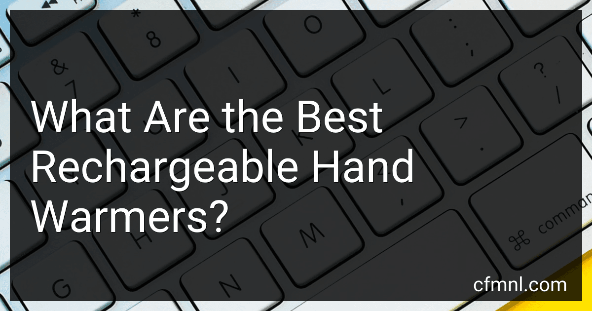 What Are the Best Rechargeable Hand Warmers? preview