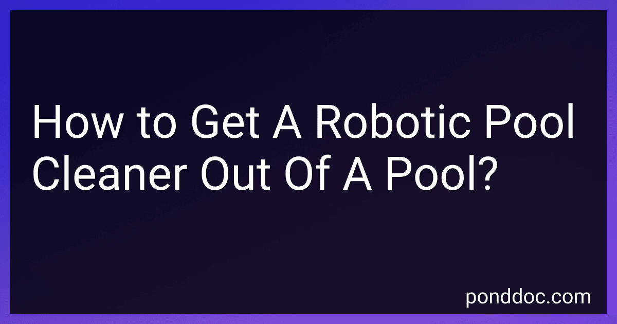 How to Get A Robotic Pool Cleaner Out Of A Pool? image