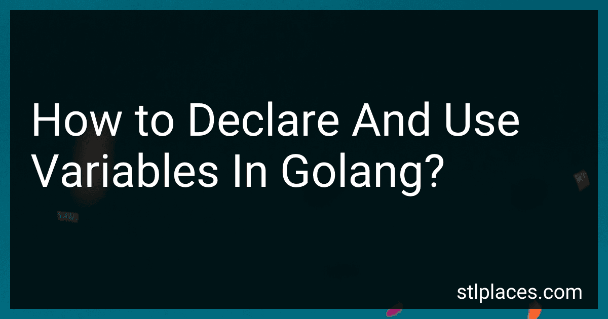 How to Declare And Use Variables In Golang? image