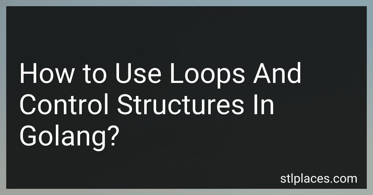How to Use Loops And Control Structures In Golang? preview