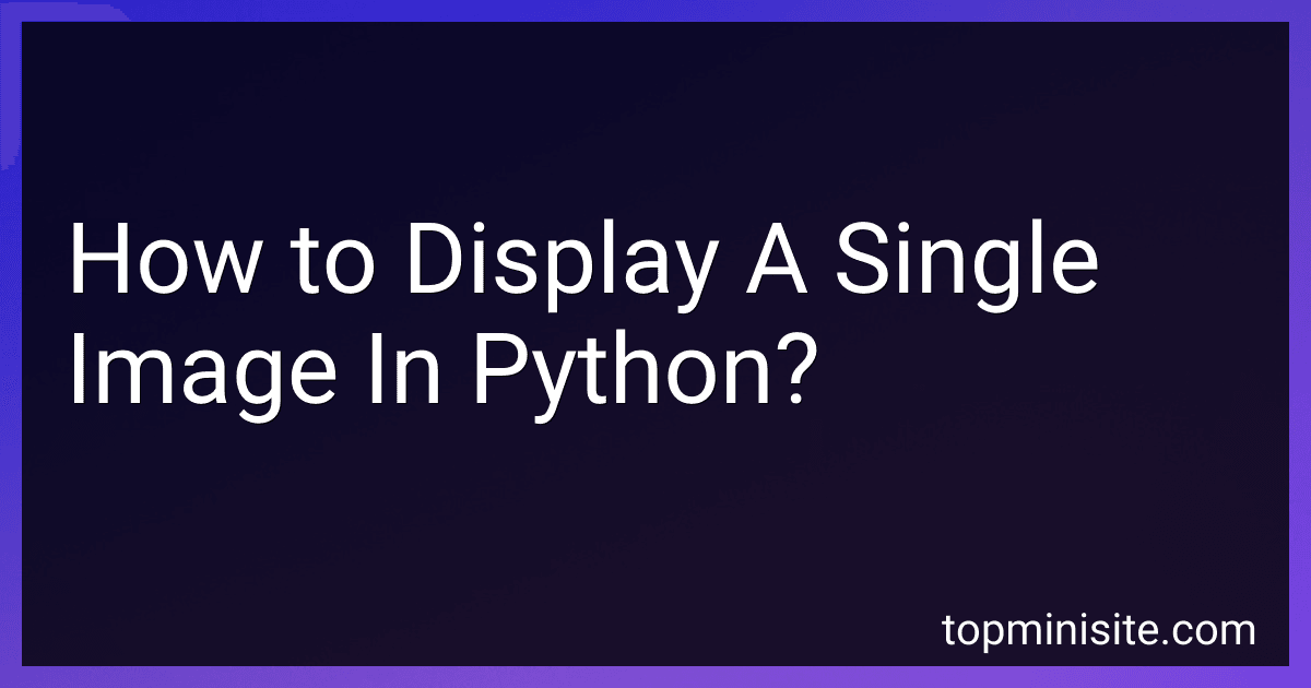 How to Display A Single Image In Python? image