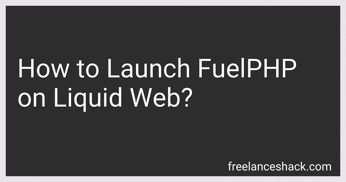 How to Launch FuelPHP on Liquid Web? image