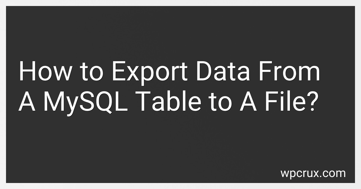 How to Export Data From A MySQL Table to A File? image