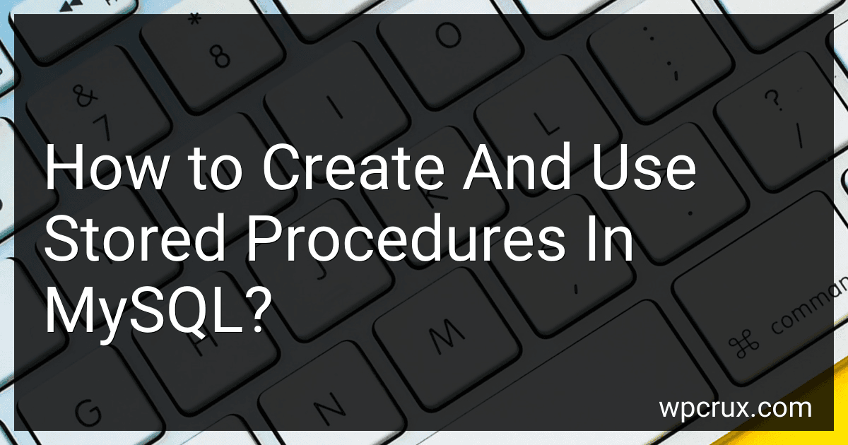 How to Create And Use Stored Procedures In MySQL? image
