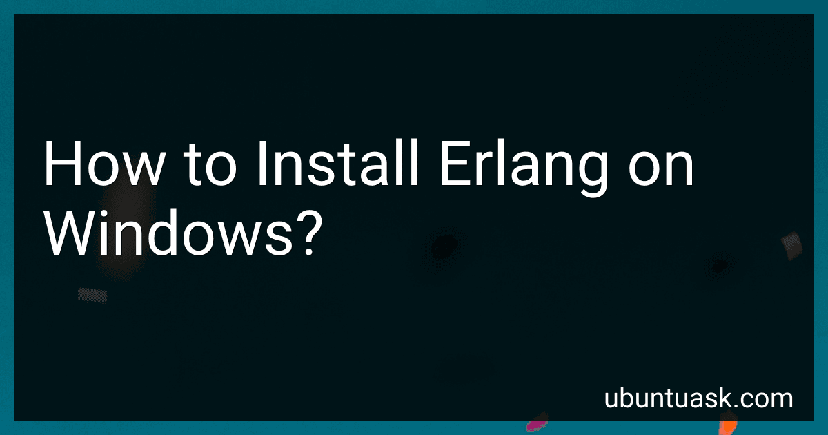 How to Install Erlang on Windows? image