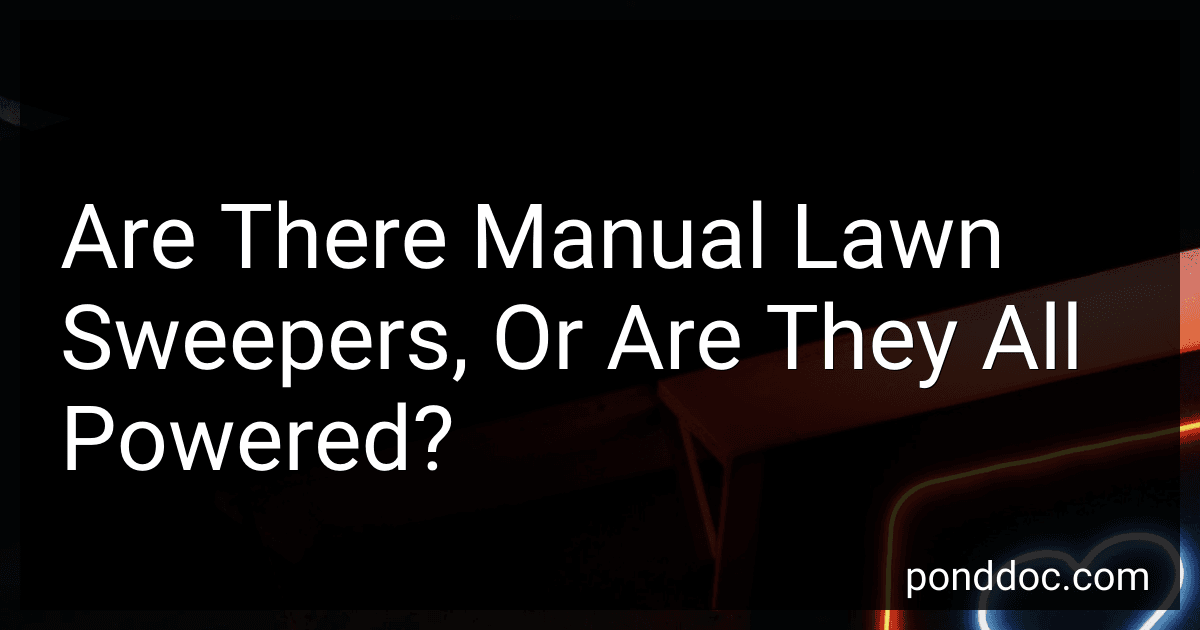 Are There Manual Lawn Sweepers, Or Are They All Powered? image