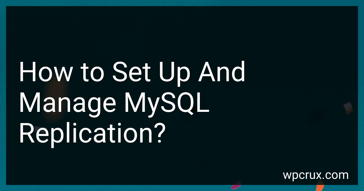 How to Set Up And Manage MySQL Replication? image