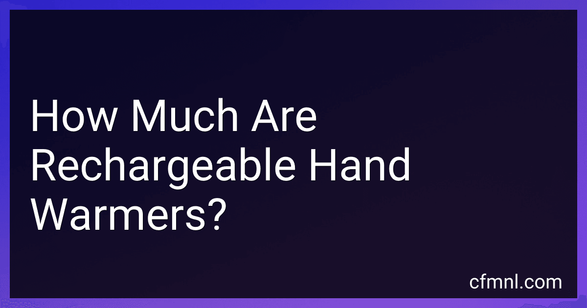 How Much Are Rechargeable Hand Warmers? preview