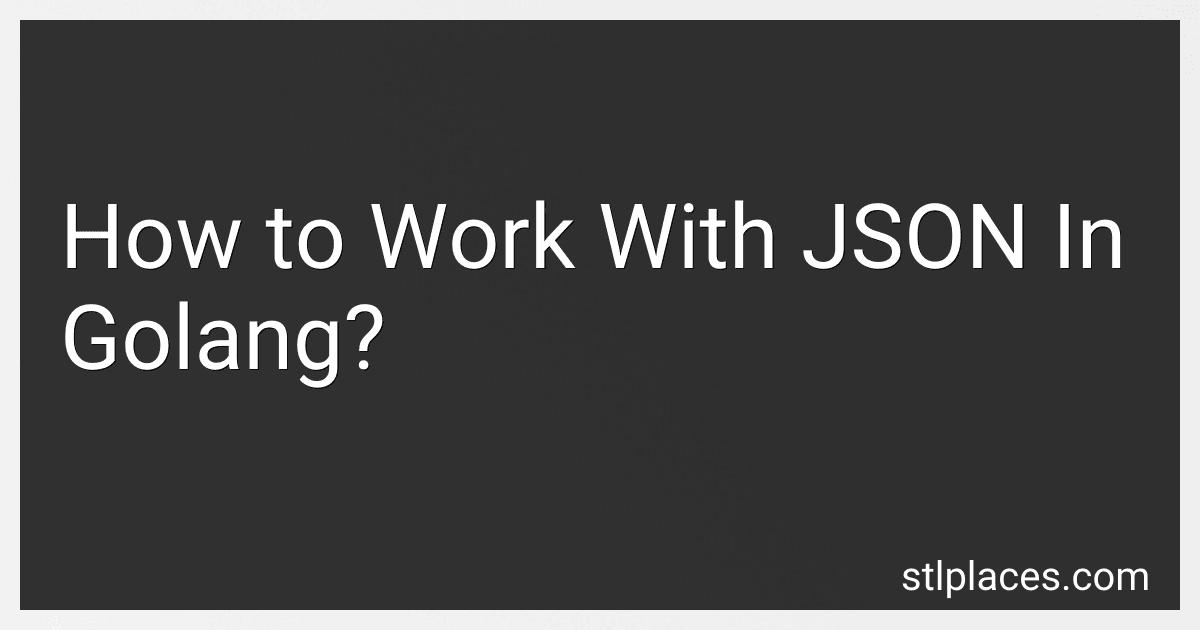 How to Work With JSON In Golang? image