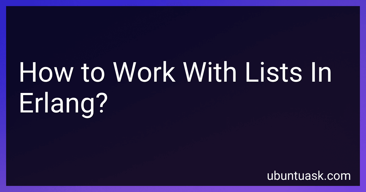 How to Work With Lists In Erlang? image